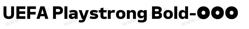 UEFA Playstrong Bold字体转换